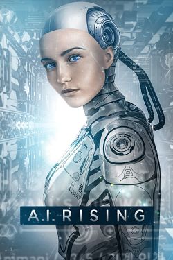 A.I. Rising FRENCH BluRay 1080p 2019
