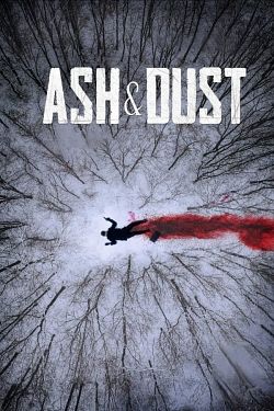 Ash & Dust FRENCH WEBRIP LD 1080p 2021