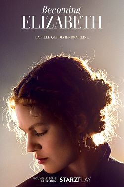 Becoming Elizabeth S01E02 FRENCH HDTV