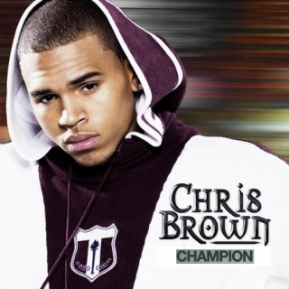 Chris Brown - Champion 2012