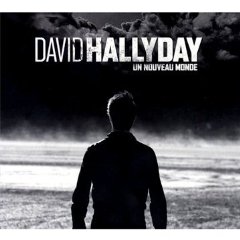 David Hallyday - Un nouveau monde [2010]