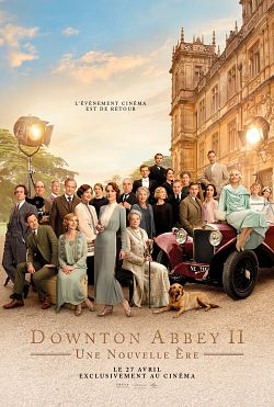 Downton Abbey II : Une nouvelle ère FRENCH HDCAM MD 720p 2022