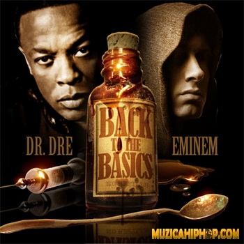 Dr. Dre & Eminem - 2010 - Back To The Basics