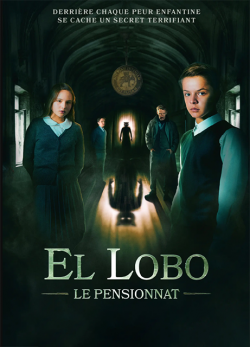 El Lobo : Le pensionnat FRENCH BluRay 720p 2022