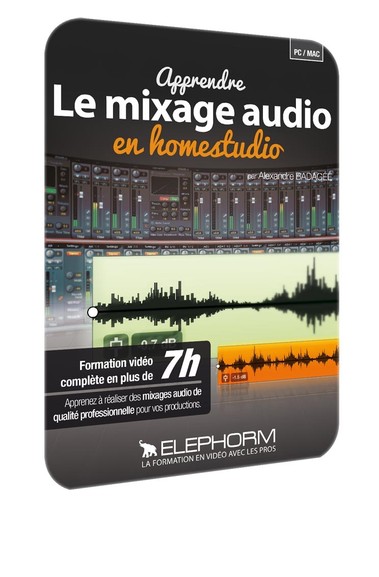 Elephorm-Apprendre Le Mixage Audio-Mixer Vos Sons Comme Un Pro