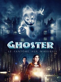 Ghoster, le fantôme aux miroirs FRENCH WEBRIP 1080p 2022