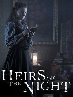 Heirs of the Night Saison 2 FRENCH HDTV