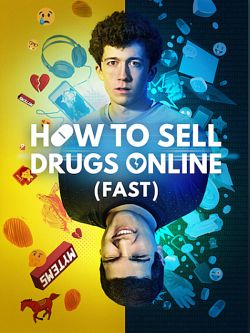 How To Sell Drugs Online (Fast) Saison 3 FRENCH HDTV
