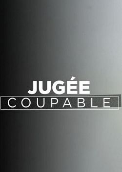 Jugée coupable S01E01 FRENCH HDTV
