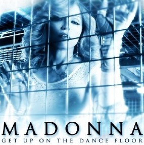 Madonna - Get Up On The Dance Floor 2011