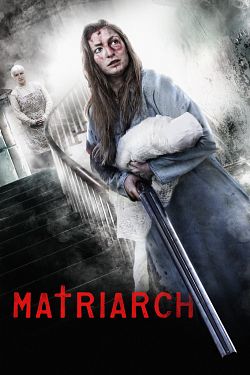 Matriarch FRENCH DVDRIP 2019