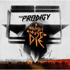 Prodigy - Invaders Must Die [Deluxe] [2009]