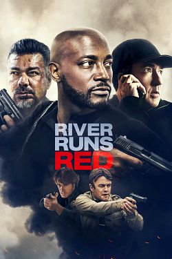 River Runs Red FRENCH DVDRIP 2020
