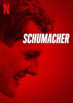 Schumacher FRENCH WEBRIP 1080p 2021