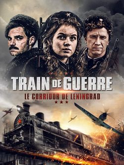 Train de guerre : le corridor de l'espoir FRENCH WEBRIP x264 2022